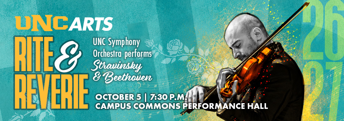 UNC Arts presents Rite & Reverie: UNC Symphony Orchestra performs Stravinsky and Beethoven